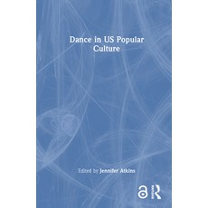 (英文圖書) Dance in US Popular Culture 精裝版, Routledge, 英文
