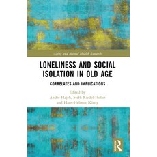 (英文圖書) Loneliness and Social Isolation in Old Age: Correlates and Implications 平裝版, Routledge, 英文