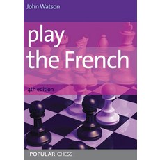 (英文圖書) Play the French 平裝版, Everyman Chess, 英文