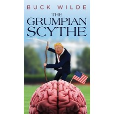 (英文圖書) The Grumpian Scythe 精裝版, Burn in Heck Press, 英文