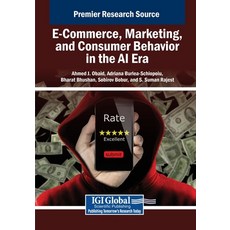 (英文圖書) E-Commerce Marketing and Consumer Behavior in the AI Era 平裝版, IGI Global, 英文