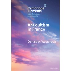 (英文圖書) Anticultism in France 精裝版, Cambridge University Press, 英文