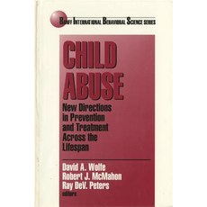 Child Abuse: New Directions in Prevention and Treatment Across the Lifespan 平裝版, Sage Publications, Inc, 英文