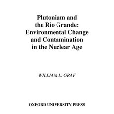 (英文圖書) Plutonium and the Rio Grande 精裝版, Oxford University Press, 英文
