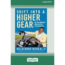 (英文圖書) Shift into a Higher Gear: Better Your Best and Live Life to the Fullest [16pt Large Print Edi... 平裝版, ReadHowYouWant, 英文
