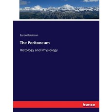 (英文圖書) The Peritoneum: Histology and Physiology 平裝版, Hansebooks, 英文