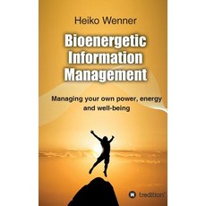 (英文圖書) Bioenergetic Information Management 精裝版, Tredition Gmbh, 英文