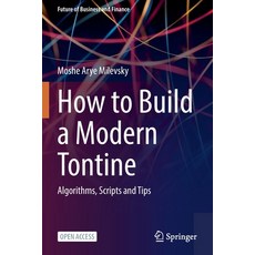 (英文圖書) How to Build a Modern Tontine: Algorithms Scripts and Tips 平裝版, Springer, 英文