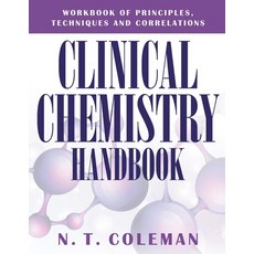 (英文圖書) Clinical Chemistry Handbook: Workbook of Principles Techniques and Correlations 平裝版, Outskirts Press, 英文