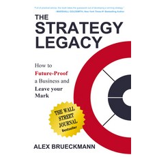 (英文圖書) The Strategy Legacy: How to Future-Proof a Business and Leave Your Mark 精裝版, Business Expert Press, 英文