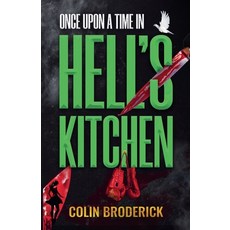 (英文圖書) Once Upon a Time in Hell's Kitchen 平裝版, Colin Broderick, 英文
