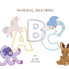 (英文圖書)ABC Magical Creatures: Alphabet letter is associated with a mythical creature 平裝版, Independently Published, 英文
