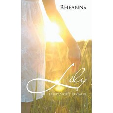 (英文圖書)Lily: Family Secret Revealed 平裝版, Partridge Publishing Singapore, 英文