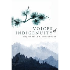 (英文圖書) Voices of Indigenuity 平裝版, University Press of Colorado, 英文