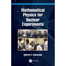 (英文圖書) Mathematical Physics for Nuclear Experiments 精裝版, CRC Press, 英文