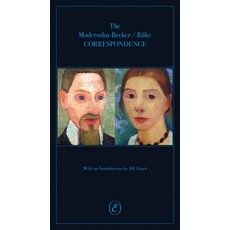 (英文圖書) The Modersohn-Becker/Rilke Correspondence 平裝版, Eris, 英文