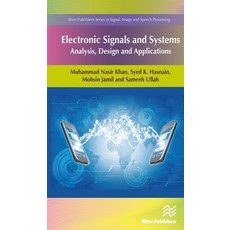 Electronic Signals and Systems: Analysis Design and Applications 精裝版, River Publishers, 英文