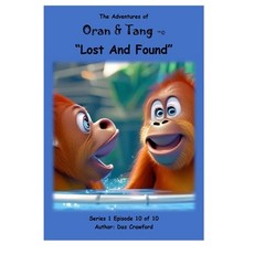 (英文圖書)The Adventures of Oran & Tang: Lost And Found 平裝版, Independently Published, 英文
