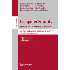 (英文圖書) Computer Security. Esorics 2023 International Workshops: Cps4cip Adiot Secassure Wasp Tau... 平裝版, Springer, 英文