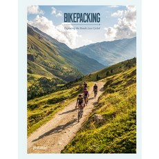 Bikepacking: Exploring the Roads Less Cycled 精裝版, Gestalten, 英文