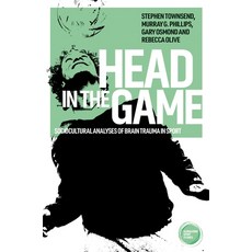 (英文圖書) Head in the Game: Sociocultural Analyses of Brain Trauma in Sport 精裝版, Manchester University Press, 英文