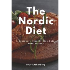 (英文圖書) The Nordic Diet: A Beginner's Step-by-Step Guide with Recipes 平裝版, Independently Published, 英文
