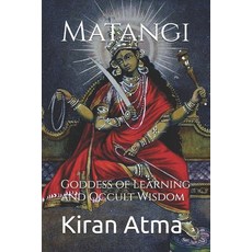 (英文圖書) Matangi: Goddess of Learning and Occult Wisdom 平裝版, Independently Published, 英文