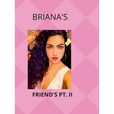 (英文圖書) Briana & Her Friends Pt. II 精裝版, Lulu.com, 英文