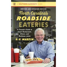 North Carolina's Roadside Eateries: A Traveler's Guide to Local Restaurants Diners and Barbecue Jo... 平裝版, University of North Carolin..., 英文