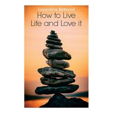 (英文圖書) How to Live Life and Love It 平裝版, E-Artnow, 英文