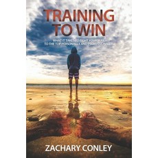 (英文圖書) Training to Win: What It Takes to Fight Your Way to the Top Personally and Professionally 平裝版, Independently Published, 英文