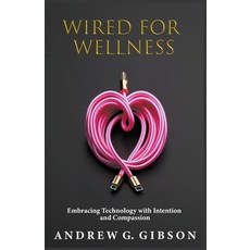 (英文圖書) Wired For Wellness 平裝版, Andrew G Gibson, 英文