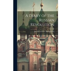 (英文圖書) A Diary of the Russian Revolution 精裝版, Legare Street Press, 英文