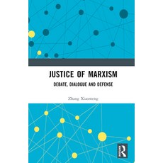 (英文圖書) Justice of Marxism: Debate Dialogue and Defense 精裝版, Routledge, 英文