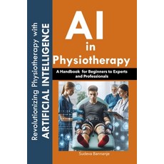 (英文圖書) AI in Physiotherapy 平裝版, Independently Published, 英文