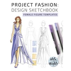 (英文圖書) Project Fashion: Design Sketchbook (Female Figure Templates) 平裝版, Mila Markle Fashion Books, 英文