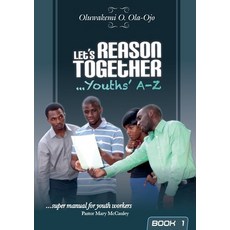 L et's Reason Together - Youth's A-Z 9Book 1) 平裝版, Protokos Publishers, 英文