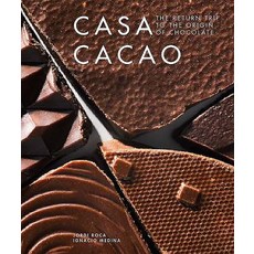 Casa Cacao: The Return Trip to the Origin of Chocolate 精裝版, Grub Street Cookery, 英文