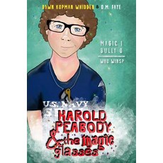 (英文圖書)Harold Peabody & the Magic Glasses 平裝版, Lulu.com, 英文