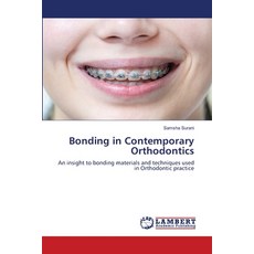 (英文圖書) Bonding in Contemporary Orthodontics 平裝版, LAP Lambert Academic Publis..., 英文