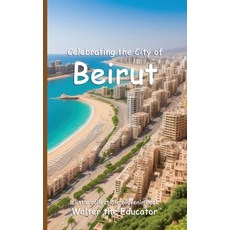 (英文圖書) Celebrating the City of Beirut 平裝版, Silent King Books, 英文