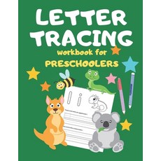 Letter Tracing Workbook for Preschoolers: Writing Skills for Preschoolers and Toddlers 平裝版, Independently Published, 英文