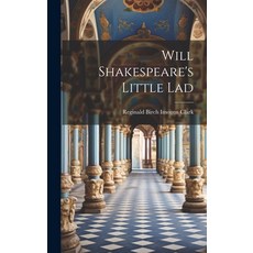 (英文圖書)Will Shakespeare's Little Lad 精裝版, Legare Street Press, 英文