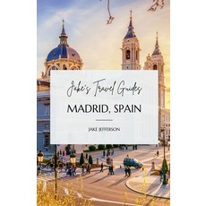 (英文圖書) Jake's Travel Guides: Madrid Spain 平裝版, Fiel LLC, 英文