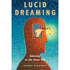 (英文圖書) Lucid Dreaming: Gateway to the Inner Self 平裝版, Moment Point Press, 英文