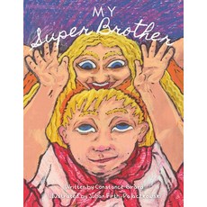 (英文圖書)My Super Brother: (British Sign Language version) 平裝版, Independently Published, 英文