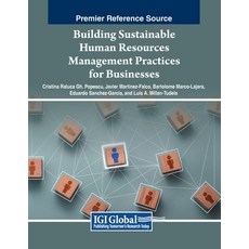 (英文圖書) Building Sustainable Human Resources Management Practices for Businesses 平裝版, IGI Global, 英文