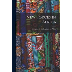 (英文圖書) New Forces in Africa 平裝版, Hassell Street Press, 英文