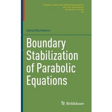(英文圖書) Boundary Stabilization of Parabolic Equations 精裝版, Birkhauser, 英文