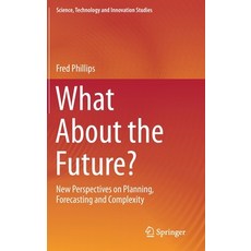 (英文圖書) What about the Future?: New Perspectives on Planning Forecasting and Complexity 精裝版, Springer, 英文